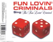 Fun Lovin' Criminals - The Fun Lovin' Criminal