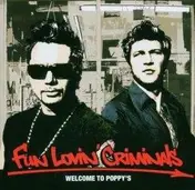 Fun Lovin' Criminals - Welcome to Poppy's