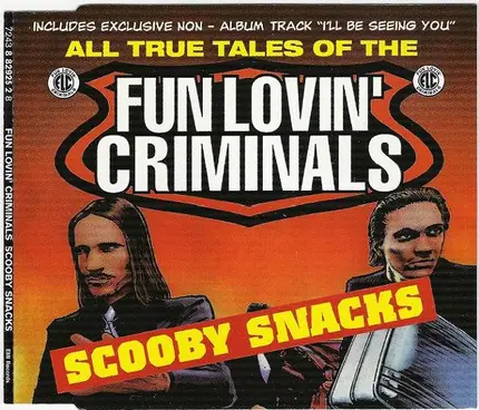 Fun Lovin' Criminals - Scooby Snacks