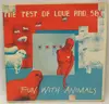 7inch Vinyl Single - Fun With Animals - The Test Of Love And Sex