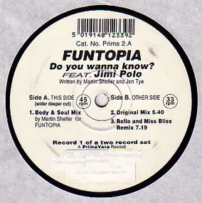 Funtopia - Do You Wanna Know?