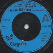 7inch Vinyl Single - Fun Boy Three With Bananarama - It Aint What You Do.... - Picture Sleeve