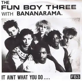 Fun Boy Three - It Ain't What You Do...