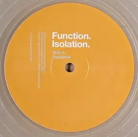 Function - Isolation