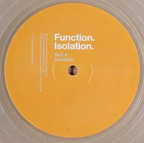 Function - Isolation