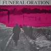 LP - Funeral Oration - Funeral Oration