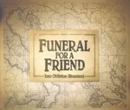 Funeral For A Friend - Into Oblivion (Reunion)