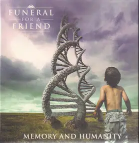 FUNERAL FOR A FRIEND - MEMORY AND HUMANITY