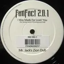12inch Vinyl Single - Funfact 2.0.1 - I Was Made For Lovin' You