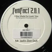 Funfact 2.0.1 - I Was Made For Lovin' You