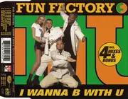 CD Single - Fun Factory - I Wanna B With U