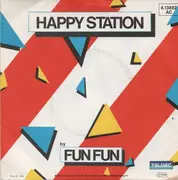 7inch Vinyl Single - Fun Fun - Happy Station
