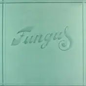 Fungus - Fungus