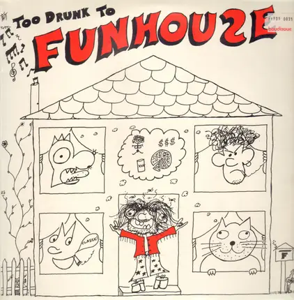 Funhouse - Too Drunk To Funhouse