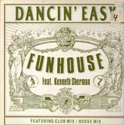 12inch Vinyl Single - Funhouse Feat. Kenneth Sherman - Dancin' Easy