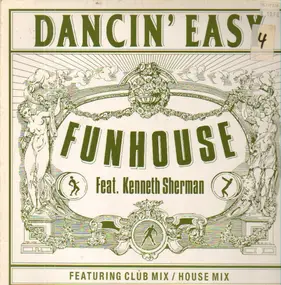 The Funhouse - Dancin' Easy