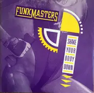 Funk Masters - Shake Your Body Down