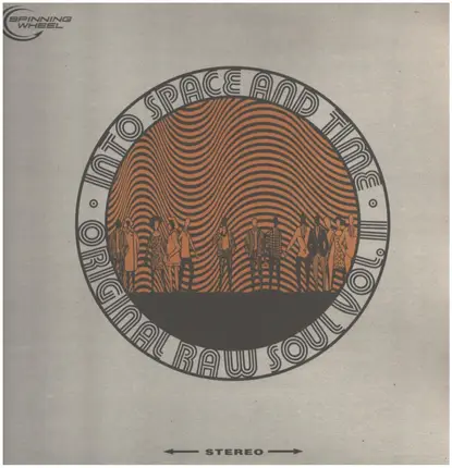 The New Process / The Soul-Saints Orchestra a.o. - Original Raw Soul Vol. 2 - Into Space And Time