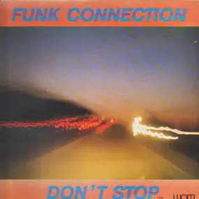 The Funk Connection - Don't Stop