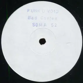 Funk d'Void - Bad Coffee