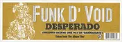 Funk d'Void - Desperado