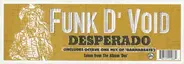 Funk D'Void - Desperado