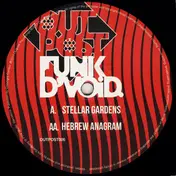 Funk d'Void - Stellar Gardens / Hebrew Anagram