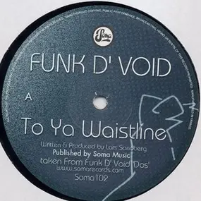 Funk d'Void - To Ya Waistline