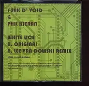 Funk D'Void & PHIL KIERAN - White Lice