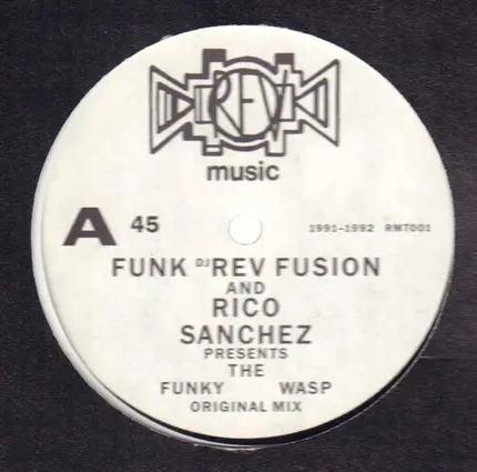 Funk DJ Rev Fusion And Rico Sanchez Featuring DJ Harvey - The Funky Wasp