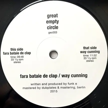 Funk E - Fara Bataie De Clap / Way Cunning