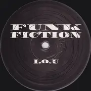 Funk Fiction - I.O.U