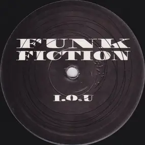 Funk Fiction - I.O.U