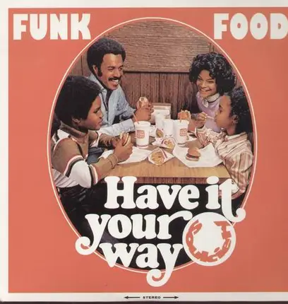 Poets Of Rhythm, Nicomatics, Plunky u.a. - Funk Food 1 Have it your way