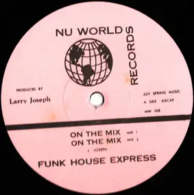 Funk House Express - On The Mix