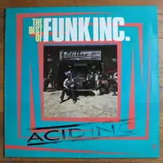 Funk Inc. - Acid Inc. (The Best Of Funk Inc.)