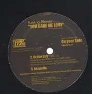 Funk La Planet - You Gave Me Love