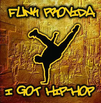Funk Provida - I Got Hip-Hop