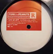 Funk The Peanuts - You Go Girl!