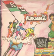 Funkadelic - One Nation Under a Groove