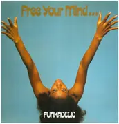 LP - Funkadelic - Free Your Mind And Your Ass Will Follow - Gatefold