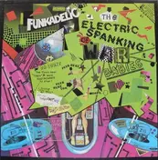 George Clinton With The Parliaments & Funkadelic - The Electric Spanking Of War Babies
