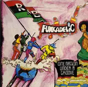 George Clinton With The Parliaments & Funkadelic - One Nation Under a Groove
