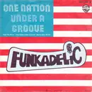 7inch Vinyl Single - Funkadelic - One Nation Under A Groove