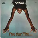 LP - Funkadelic - Free Your Mind And Your Ass Will Follow - Terre Haute Pressing, Unipak, 1st US Press