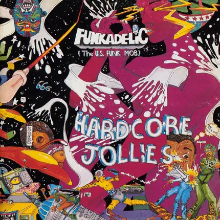 Funkadelic - Hardcore Jollies