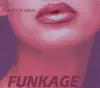 CD - Funkage - There's A Place...