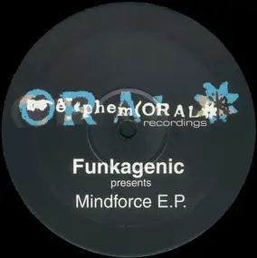 Funkagenic - Mindforce EP