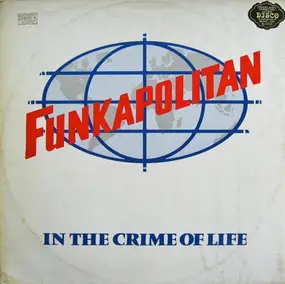 Funkapolitan - In The Crime Of Life