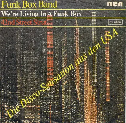Funk Box Band - We're Living In A Funk Box / 42nd Street Strut